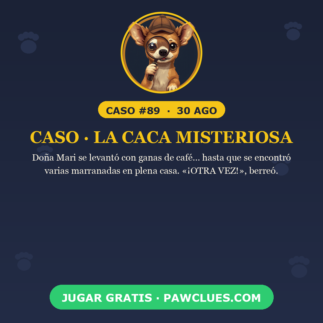 Caso · La caca misteriosa