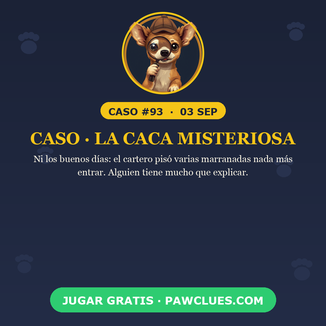 Caso · La caca misteriosa