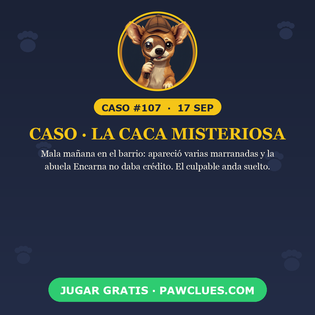 Caso · La caca misteriosa