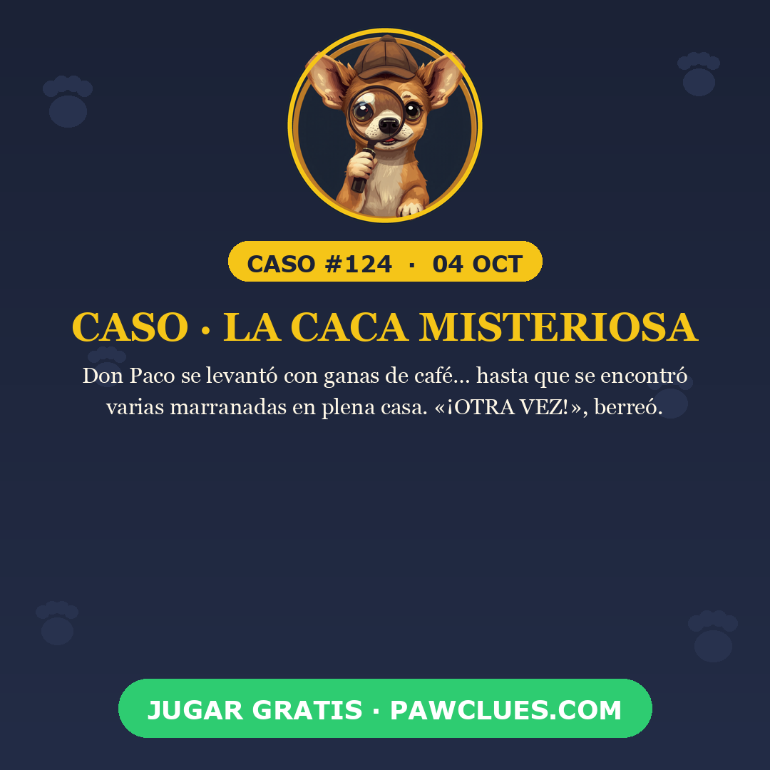 Caso · La caca misteriosa